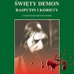 Rasputin – seks drogą do zbawienia